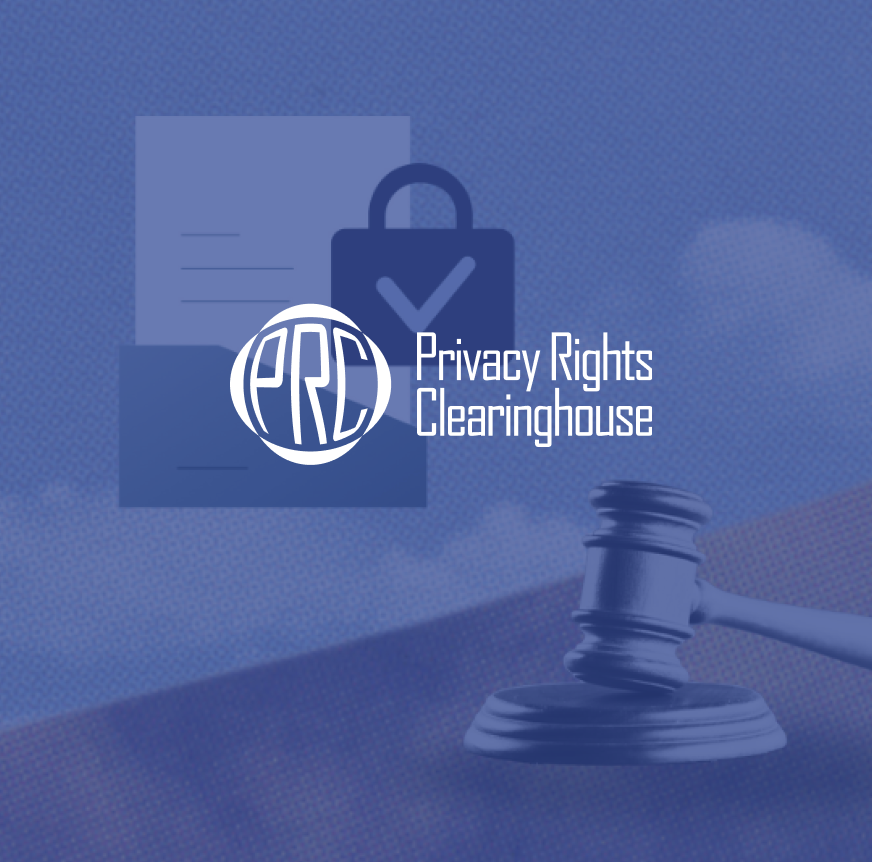 Collage of images including a gavel a lock with a checkmark on top and a file folder with the Privacy Rights Clearinghouse logo on top